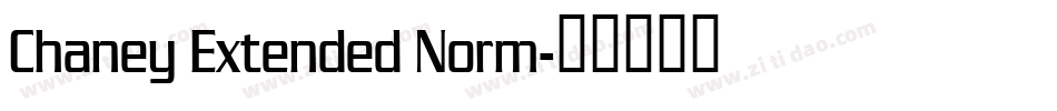 Chaney Extended Norm字体转换